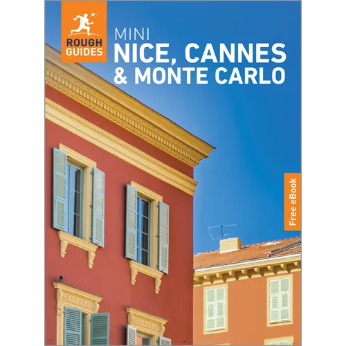 Rough Guides Mini Nice, Cannes and Monte Carlo: Travel Guide with eBook: 2026-2027 Insider Tips Must-See Sights Maps & Itineraries Covers: Monaco, Pro