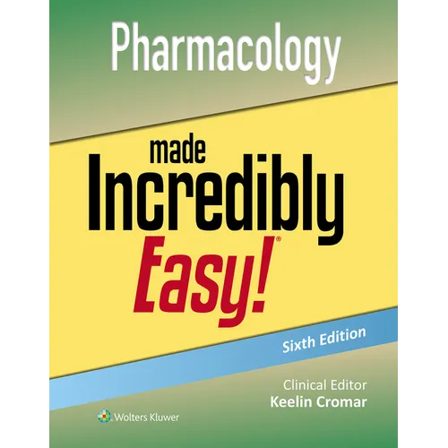 Pharmacology Made Incredibly Easy!