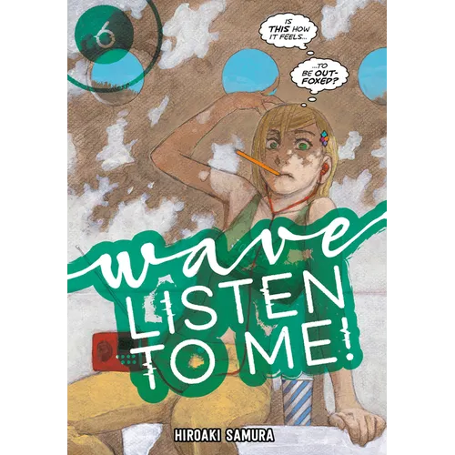 Wave, Listen to Me! 6