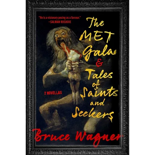 The Met Gala & Tales of Saints and Seekers: Two Novellas