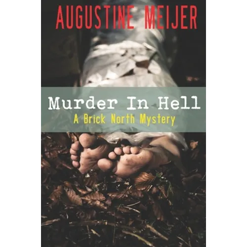 Murder in Hell: A Brick North Mystery
