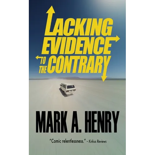 Lacking Evidence to the Contrary