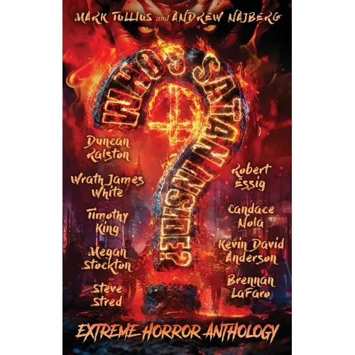 Who's Satan Inside?: An Extreme Horror Anthology