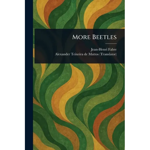 More Beetles
