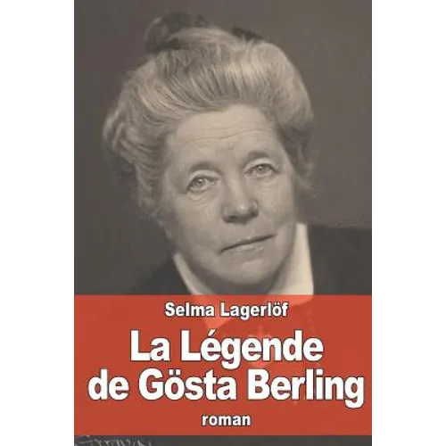 La Légende de Gösta Berling