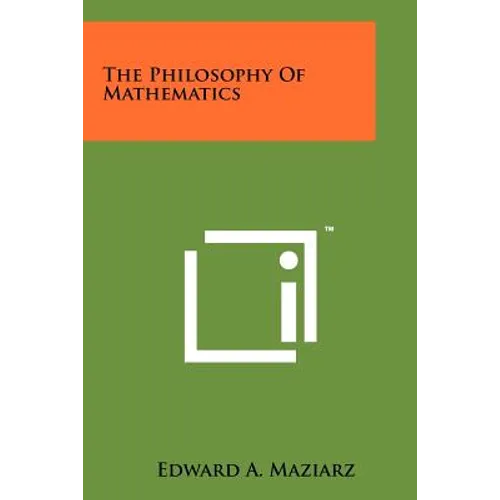 The Philosophy Of Mathematics