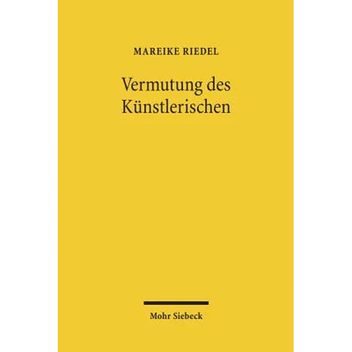Vermutung Des Kunstlerischen: Der Esra-Beschluss Des Bundesverfassungsgerichts - Eine Rechts- Und Literaturwissenschaftliche Untersuchung
