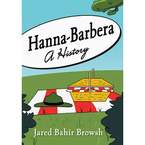 Hanna-Barbera: A History