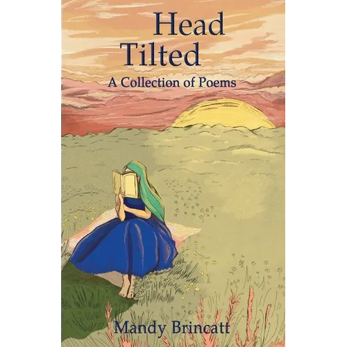 Head Tilted - A Collection of Poems