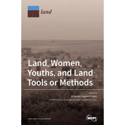 Land, Women, Youths, and Land Tools or Methods