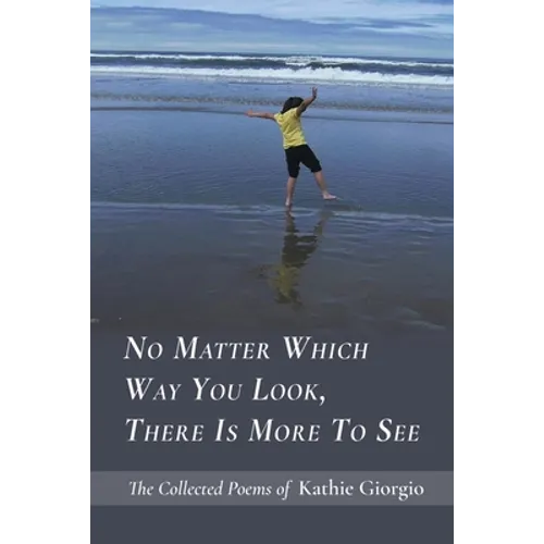 No Matter Which Way You Look, There Is More to See