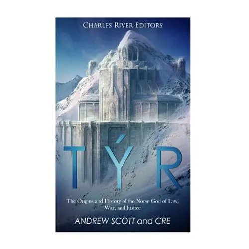Týr: The Origins and History of the Norse God of Law, War, and Justice