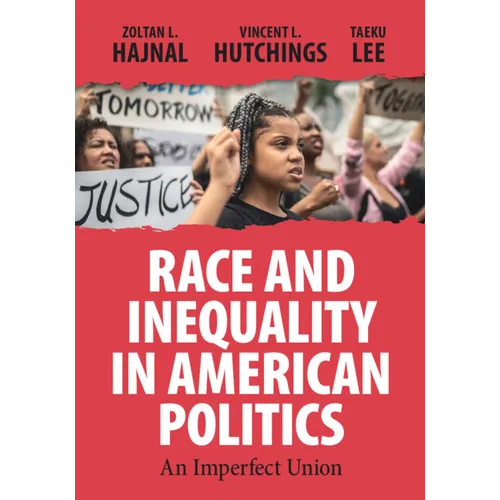 Race and Inequality in American Politics