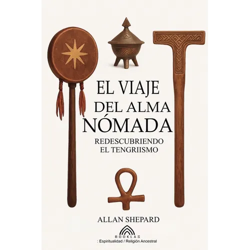 El Viaje del Alma Nómada: Redescubriendo el Tengriismo