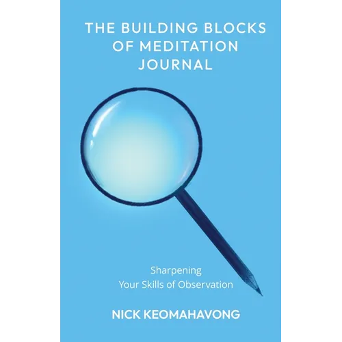 The Building Blocks of Meditation Journal
