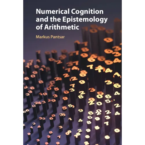 Numerical Cognition and the Epistemology of Arithmetic