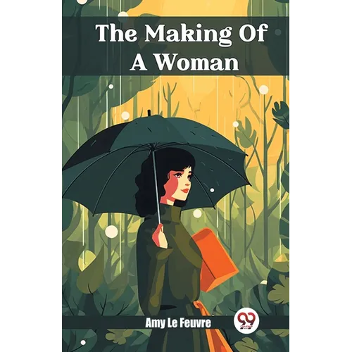 The Making Of A Woman