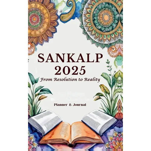 Sankalp 2025: From Resolution to Reality