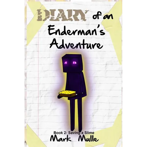 Diary of an Enderman's Adventure (Book 2): Saving A Slime