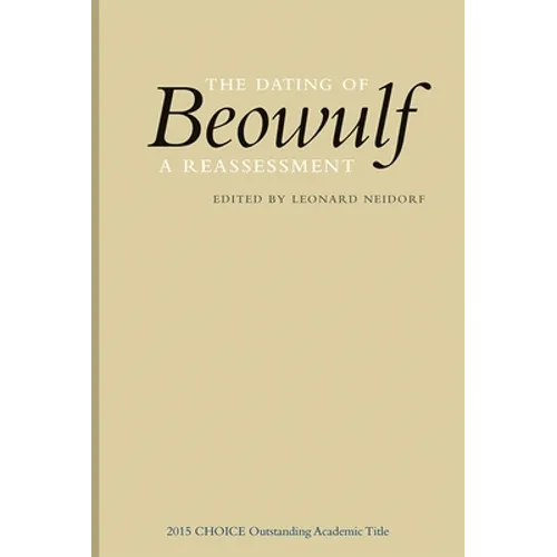 The Dating of Beowulf: A Reassessment