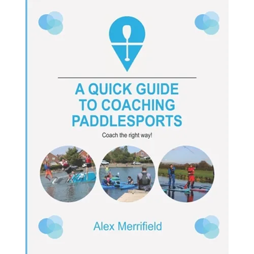 A Quick Guide to Coaching Paddlesports