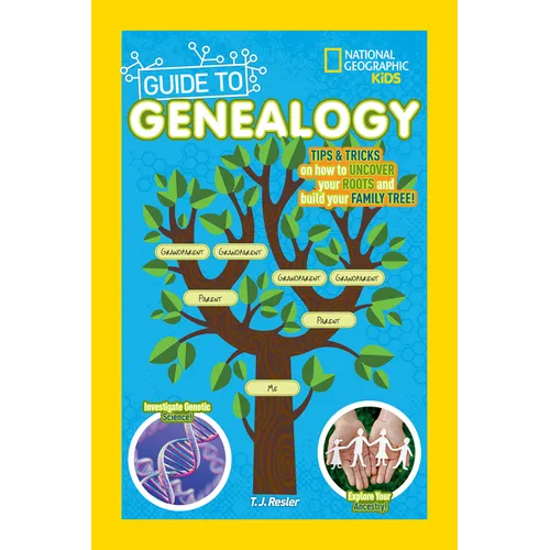 National Geographic Kids Guide to Genealogy