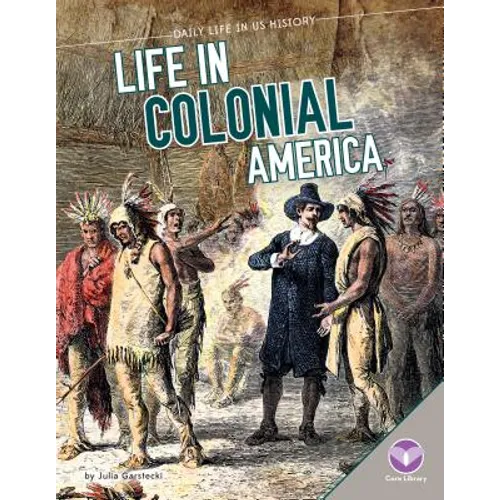 Life in Colonial America