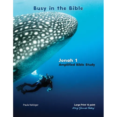 Busy in the Bible Jonah 1: Amplified Bible Study