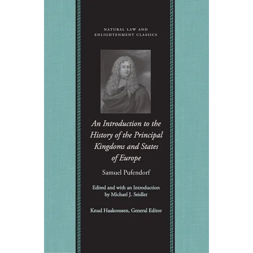 An Introduction to the History of the Principal Kingdoms and States of Europe
