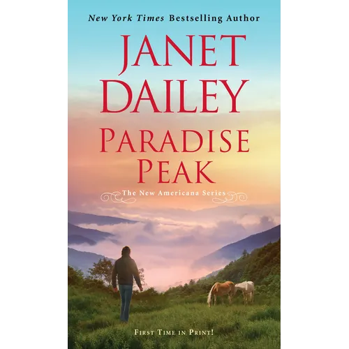 Paradise Peak: A Riveting and Tender Novel of Romance