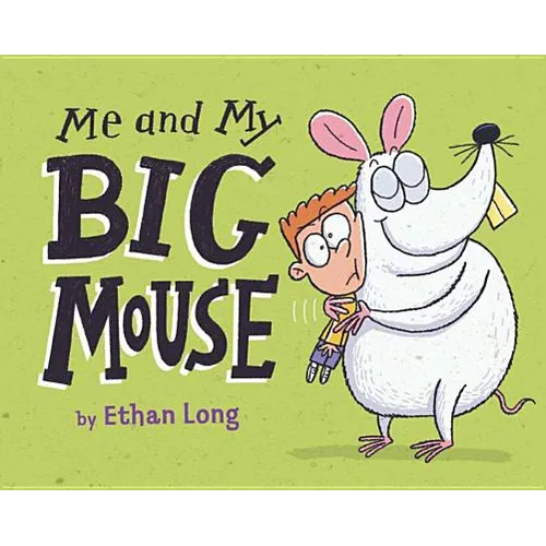 Me and My Big Mouse