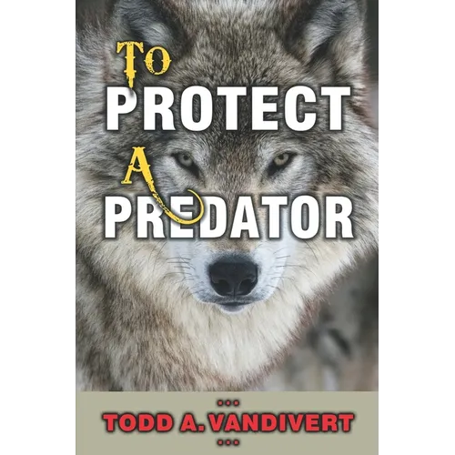 To Protect a Predator