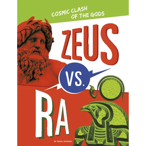Zeus vs. Ra: Cosmic Clash of the Gods