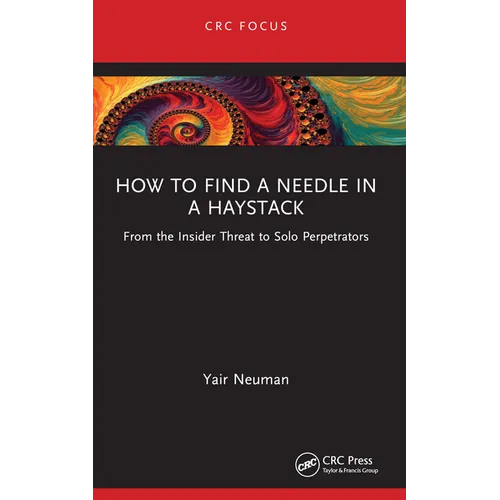 How to Find a Needle in a Haystack: From the Insider Threat to Solo Perpetrators