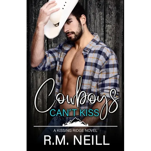 Cowboys Can't Kiss