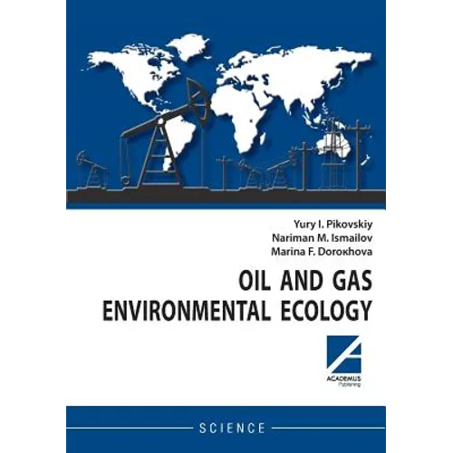 Oil and gas environmental ecology