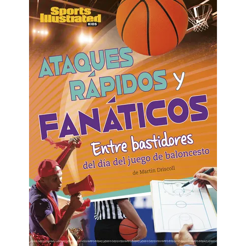 Ataques Rápidos Y Fanáticos: Entre Bastidores del Día del Juego de Baloncesto