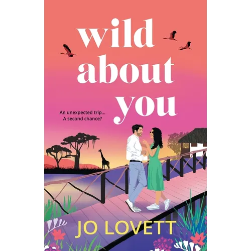 Wild About You