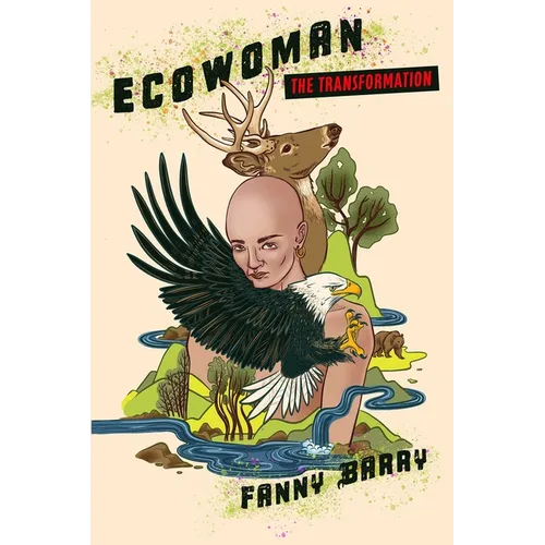 Eco Woman: The Transformation