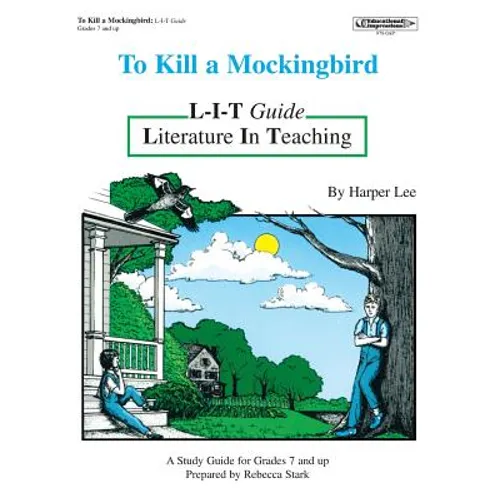 To Kill a Mockingbird L-I-T Guide