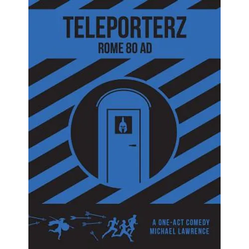 Teleporterz - Rome 80AD: The Radio Play