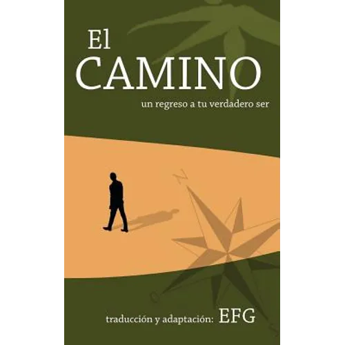 El Camino: un regreso a tu verdadero ser