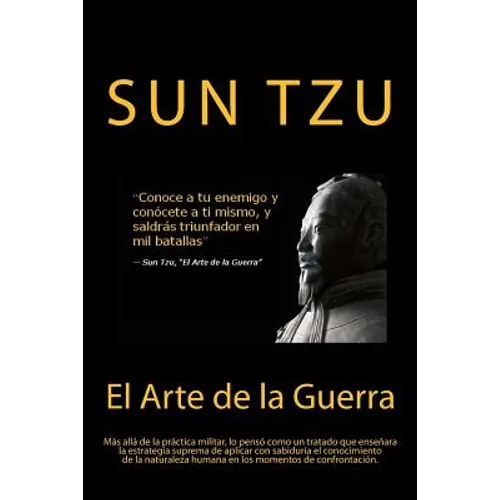 El Arte de la Guerra- Sabiduría que se mantiene en la actualidad (Spanish) Edition