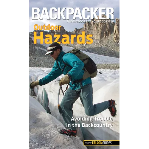 Backpacker Magazine's Outdoor Hazards