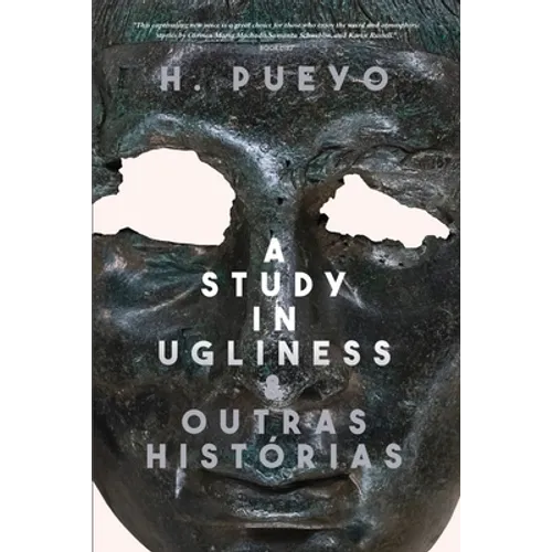 A Study in Ugliness & outras histórias