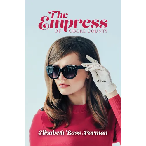 The Empress of Cooke County