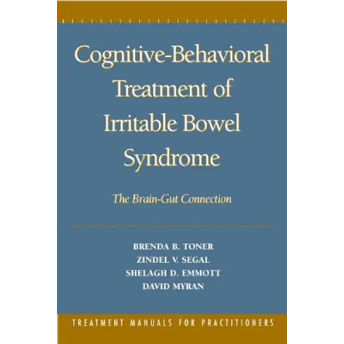Cognitive-Behavioral Treatment of Irritable Bowel Syndrome: The Brain-Gut Connection