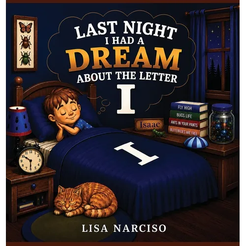 Last Night I Had A Dream About The Letter I