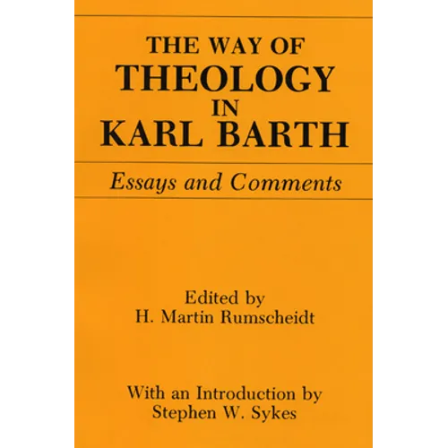 The Way of Theology in Karl Barth