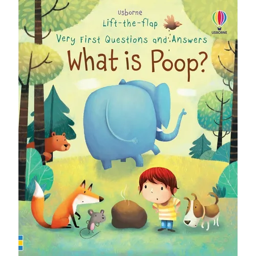 Very First Questions and Answers What Is Poop?